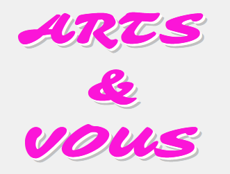 Arts et vous
